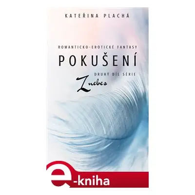 Pokušení - Kateřina Plachá