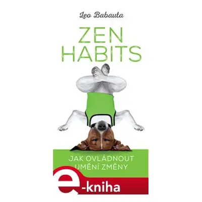 Zen Habits - Leo Babauta