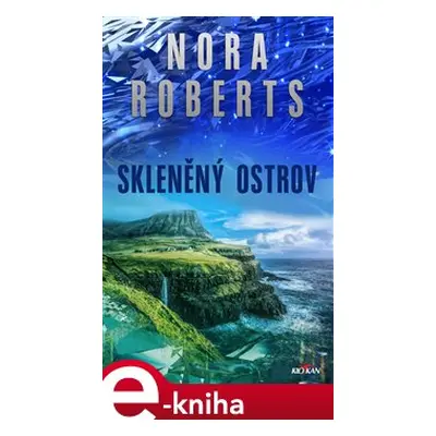 Skleněný ostrov - Nora Roberts