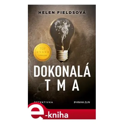 Dokonalá tma - Helen Fieldsová