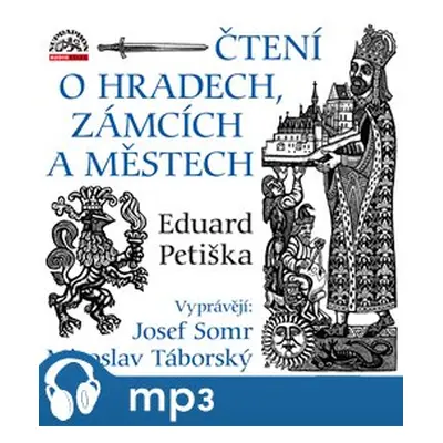 Čtení o hradech, zámcích a městech, mp3 - Eduard Petiška