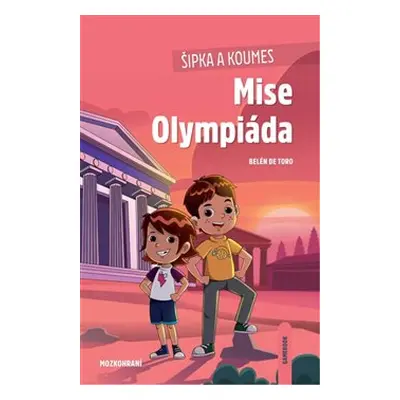 Šipka a Koumes - Mise Olympiáda - Balén de Toro