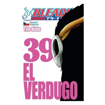 Bleach 39: El Verdugo - Tite Kubo