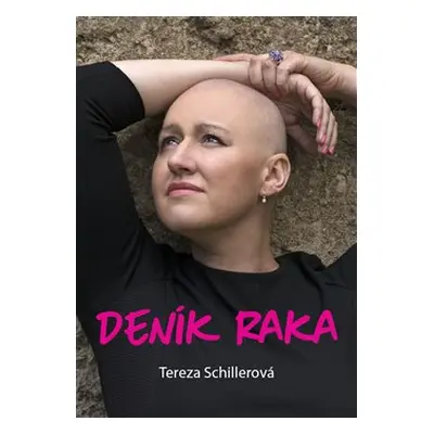 Deník raka - Tereza Schillerová