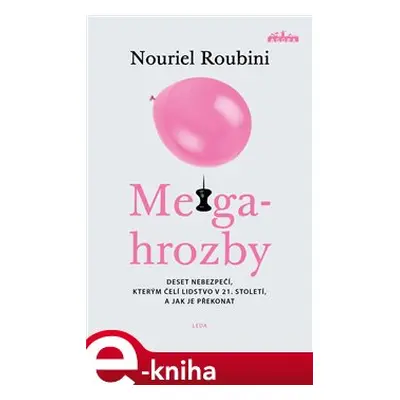 Megahrozby - Nouriel Roubini