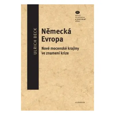 Německá Evropa - Ulrich Beck, Alena Bakešová