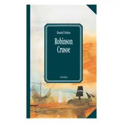 Robinson Crusoe - Daniel Defoe