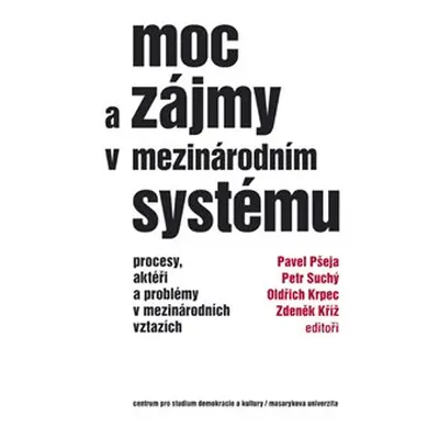 Moc a zájmy v mezinárodním systému