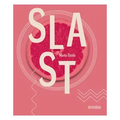 Slast - Marta Dzido