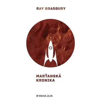 Marťanská kronika - Ray Bradbury