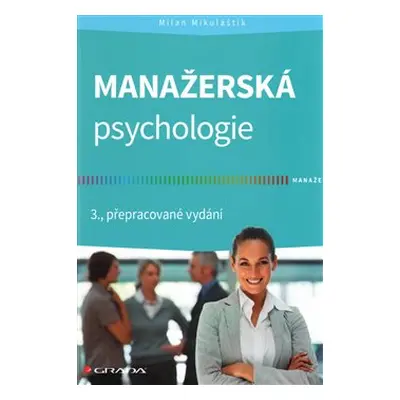 Manažerská psychologie - Milan Mikuláštík