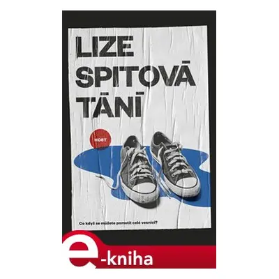 Tání - Lize Spitová