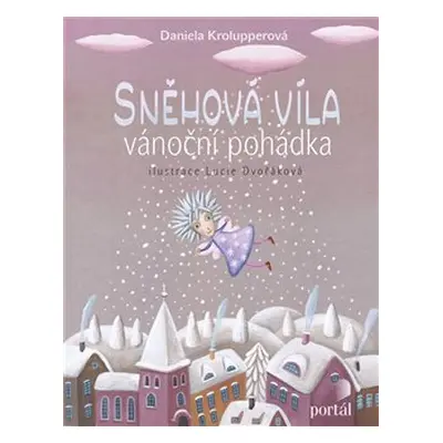 Sněhová víla - Daniela Krolupperová