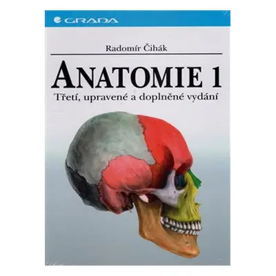 Anatomie 1 - Radomír Čihák