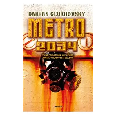 Metro 2034 - Dmitry Glukhovsky