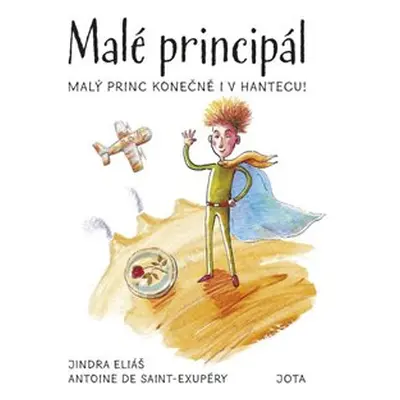 Malé principál - Jindra Eliáš, Antoine de Saint-Exupéry