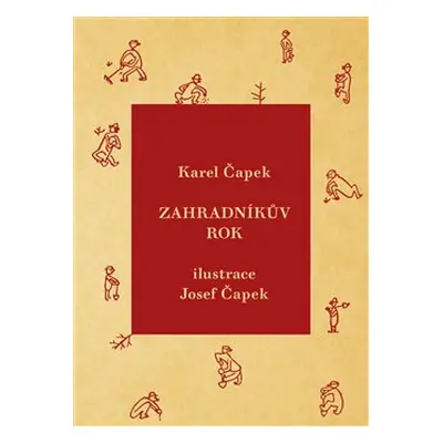 Zahradníkův rok - Karel Čapek