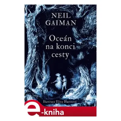 Oceán na konci cesty - Neil Gaiman