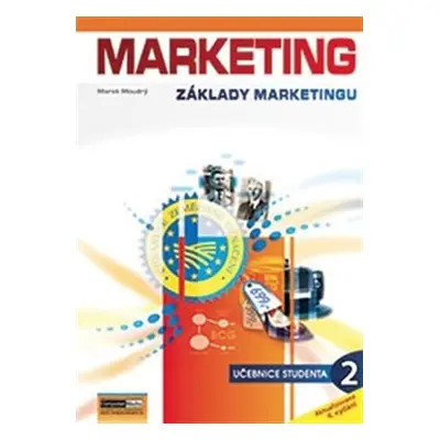 Marketing - Základy marketingu 2. díl - Marek Moudrý