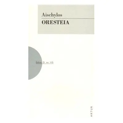 Oresteia - Aischylos