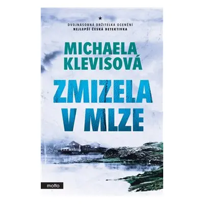 Zmizela v mlze - Michaela Klevisová