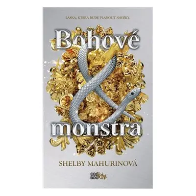 Bohové a monstra - Shelby Mahurinová