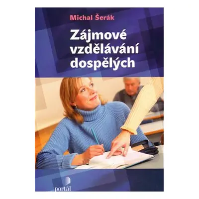 Zájmové vzdělávání dospělých - Michal Šerák