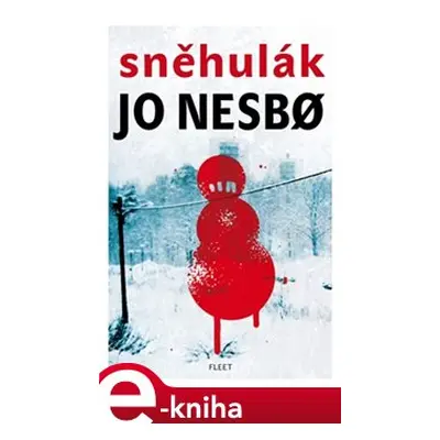 Sněhulák - Jo Nesbo