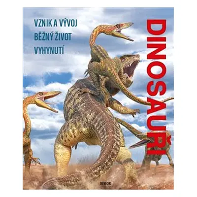 Dinosauři - kolektiv autorů