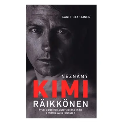 Neznámý Kimi Räikkönen - Kari Hotakainen