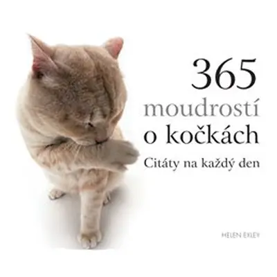 365 moudrostí o kočkách - Helen Exley