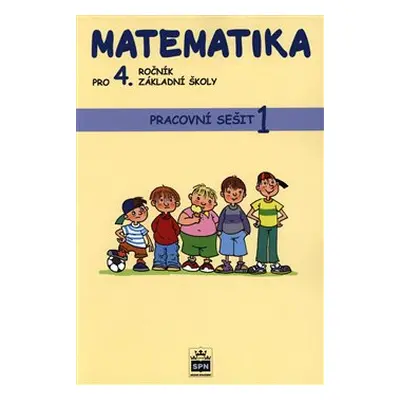 Matematika pro 4. ročník základní školy - Ladislava Eiblová