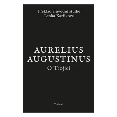 O Trojici - Aurelius Augustinus