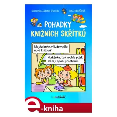 Pohádky knižních skřítků - Inka Rybářová