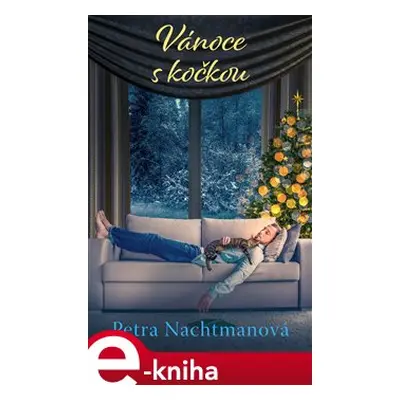 Vánoce s kočkou - Petra Nachtmanová