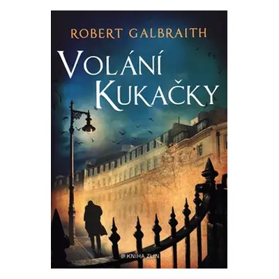 Volání Kukačky - Robert Galbraith