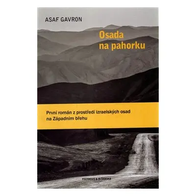 Osada na pahorku - Asaf Gavron