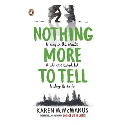 Nothing More to Tell - Karen M. McManusová