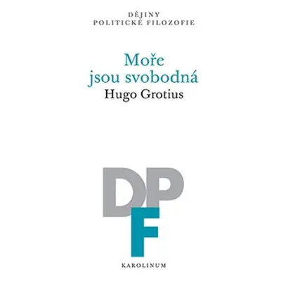 Moře jsou svobodná - Hugo Grotius