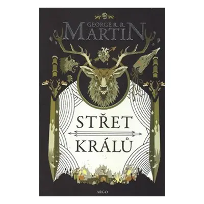 Střet králů - George R. R. Martin