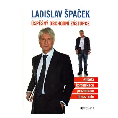 Úspěšný obchodní zástupce - Ladislav Špaček