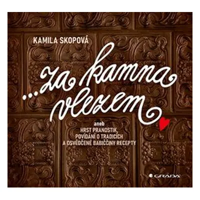 Za kamna vlezem - Kamila Skopová