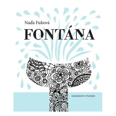 Fontána - Naďa Fuková