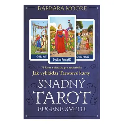 Snadný Tarot - Barbara Moore