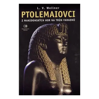 Ptolemaiovci - Luděk Václav Wellner