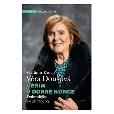 Věřím v dobré konce - Vladimír Kroc, Věra Doušová