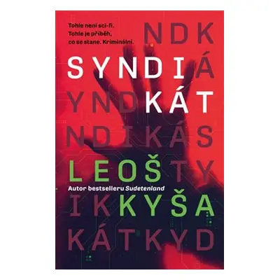 Syndikát - Leoš Kyša