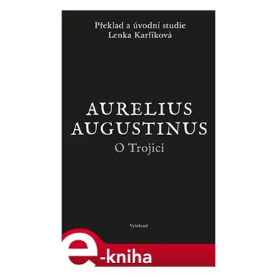 O Trojici - Aurelius Augustinus