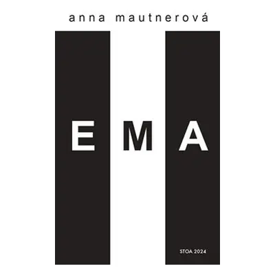 Ema - Anna Mautnerová