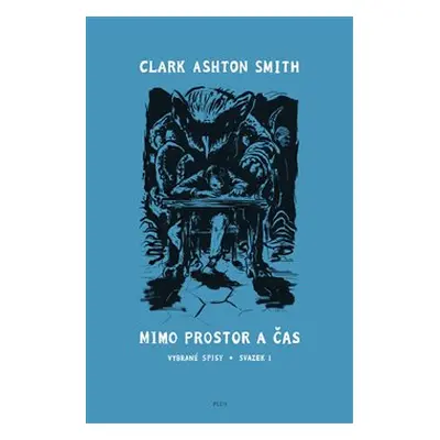 Mimo prostor a čas - Clark Ashton Smith